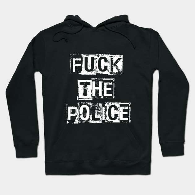 Fuck the police punk Hoodie by RataGorrata